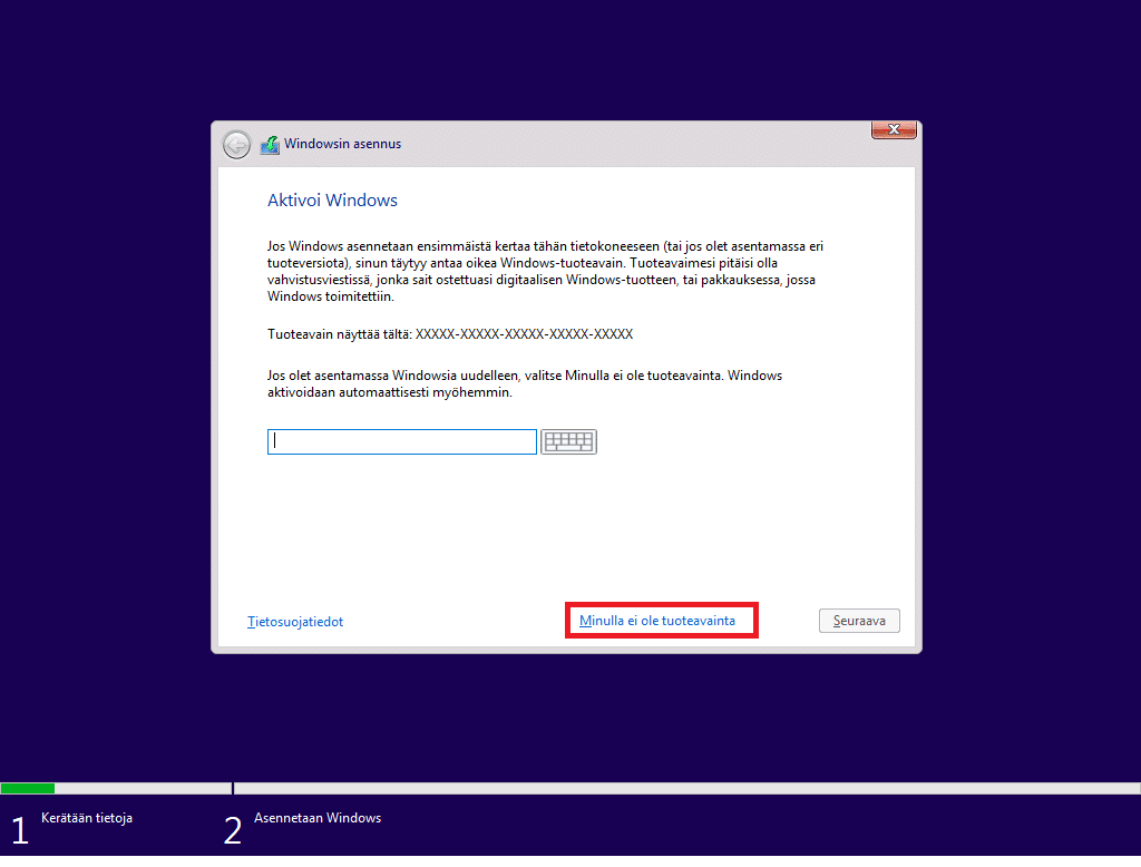 Windows 10 kärjestelmän asentaminen ilman tuoteavainta.